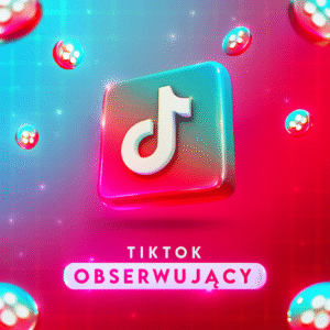 Obserwacje na TikTok