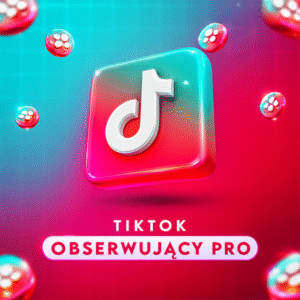 TikTok Obserwujący PRO